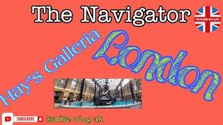 The Navigator at Hay’s Galleria London #haysgalleria #thenavigator #kenyezvloguk