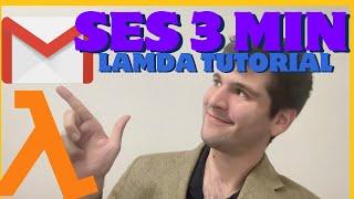 AWS SES Lambda Tutorial: Send Emails in 3 Minutes