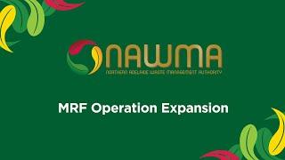 NAWMA Expands the Material Recovery Facility