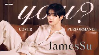 You? | JamesSu | DMD Cover Performance