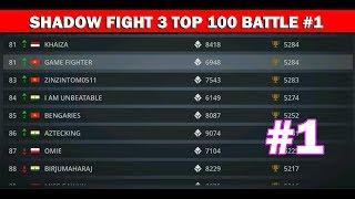 Shadow Fight 3 Official: GAME FIGHTER Top 100 Battle #1 √