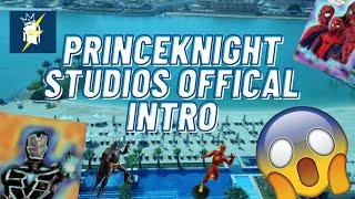 PrinceKnight Studios New Official Intro