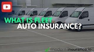 What Is Fleet Auto Insurance?