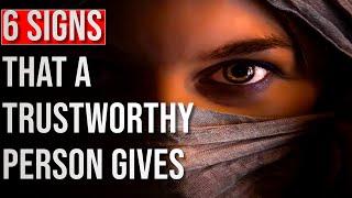 6 Signs That a Trustworthy Person Gives