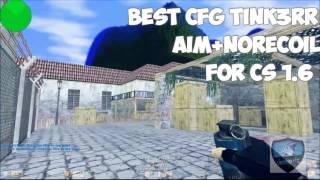 Cfg TiNk3rR Aimbot+Norecoil para el cs 1.6 All Sxe 15.3 fix 9