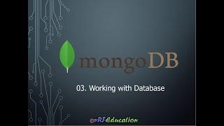 MongoDB - Working with Database