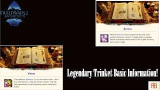 GW2 | Basic Guide to Getting the Legendary Trinkets!