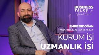 Kurum İşi Uzmanlık İşi - Emre Erdoğan | Business Talks