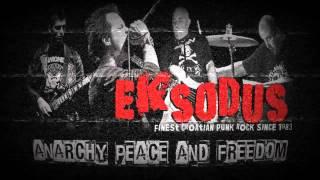 EKSODUS - Anarchy Peace And Freedom (official)