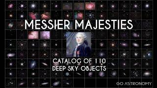 Messier Majesties: Catalog of 110 Deep Sky Objects