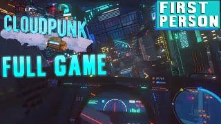 Cloudpunk - Full Game First Person Mode Gameplay Walkthrough | No Commentary |