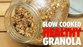 Slow Cooked Healthy Granola