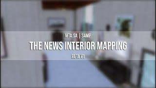 SAMP | MTA:SA - The News  Interior mapping