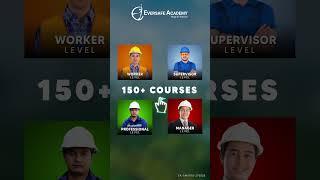 Eversafe Academy - A Safety Training Provider | 150+ Courses Across 5 Industries