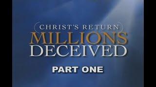 JVI-Christ Returns: Millions Deceived-1of2