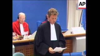 THE NETHERLANDS: MILAN KOVACEVIC APPEARS BEFORE WAR CRIMES TRIBUNAL