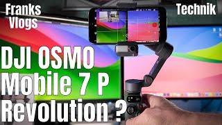 DJI Osmo Mobile 7P out of Box XXL  Der neue DJI Gimbal im Test