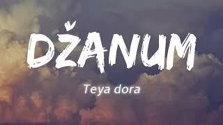 Džanum - Teya dora (Lyrics) | Teya dora dzanum english translation | "moje more", "my nightmares"