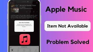 How to Fix Item Not Available in Your Country Apple Music