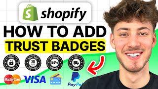 How To Add Trust Badges on Shopify (2025 FULL Tutorial)