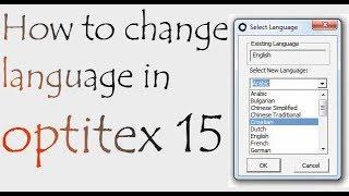 How to change language in optitex 15