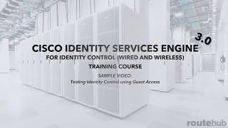 CISCO ISE 3.0 FOR IDENTITY CONTROL | SAMPLE VIDEO