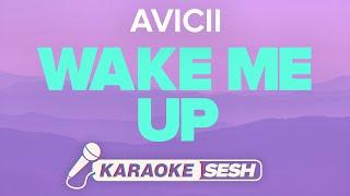 Avicii - Wake Me Up (Karaoke)