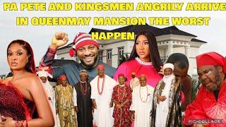 SAD NEWS THE MOMEMNT PA PETE & KINGSMEN ANGR!LY ARRIVE IN QUEENMAY MANSION THE W0RST HAPPEN