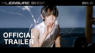 Pleasure Shop | Official Trailer | KEY 키