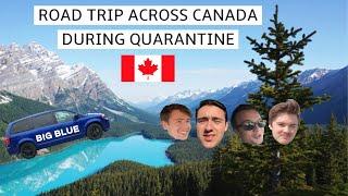 ROAD TRIP ACROSS CANADA DURING QUARANTINE | ONTARIO TO BRITISH COLUMBIA