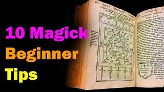 10 Tips for Beginners in Magick & Occult Arts [Esoteric Saturday Videos]