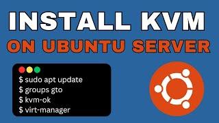 Install KVM & Virtual Machine Manager on Ubuntu (Complete Tutorial)  – Beginner-Friendly Tutorial