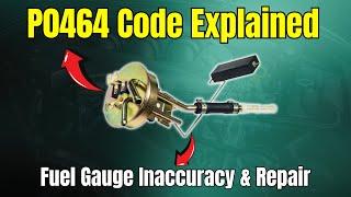 P0464 Code Explained: Fuel Gauge Inaccuracy & Repair |