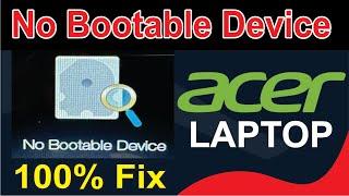 No Bootable Device | Acer | Fix 100% |