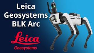 TechBit | Leica BLK Arc Versatility