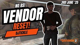 NO BS VENDOR RESET 3RD JUNE 2025! THE DIVISION 2!!