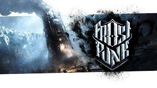 Frozen Solid - Frostpunk with Simon #1