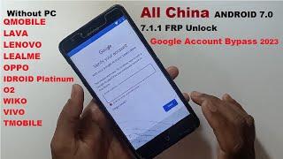 All China ANDROID 7 0  7 1 1 FRP Unlock || Google Account Bypass 2023 (Without PC) #FRP_Bypass_2023