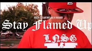 KREEPxCANTINFLASxRUSHER-STAY FLAMED UP