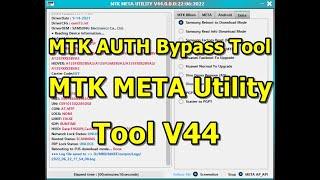 MTK AUTH Bypass Tool  [ MTK META Utility Tool V44 ]  أداة META المساعدة