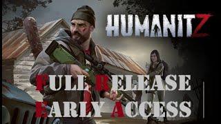 I PLAYTESTED THE BEST ZOMBIE GAME | HumanitZ Full Release Early Access (15 Sep 23)