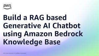 Build a RAG based Generative AI Chatbot in 20 mins using Amazon Bedrock Knowledge Base