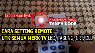 CARA SETTING REMOTE UNIVERSAL UNTUK TV LED COOCAA DAN MERK LAINNYA