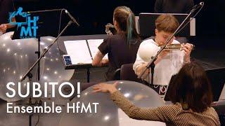 Performances by SUBITO! Ensemble