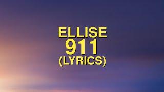 Ellise - 911 (Lyrics)