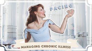 Chronic Illness Tips! Pacing Doesn't Have To Be Scary