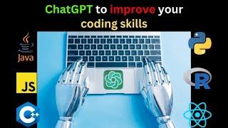 how to effectively use Chat GPT to write code