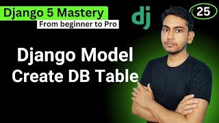 Model and Create Database Table in Django 5