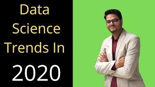 Data Science Trends In 2020|Data Science Future Trends|What is Data Science Future Trend