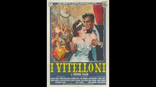 I VITELLONI (1953) Theatrical Trailer - Alberto Sordi, Franco Fabrizi, Franco Interlenghi